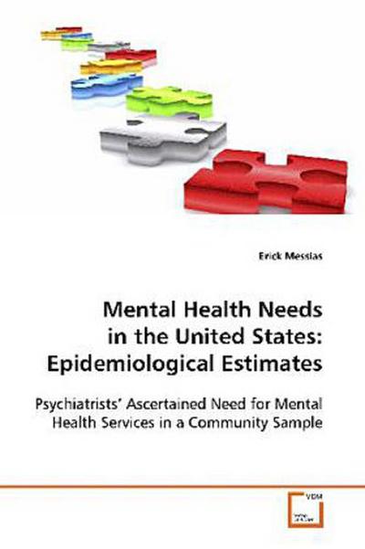 Mental Health Needs in the United States:Epidemiological Estimates