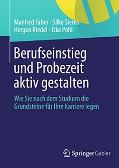 Berufseinstieg und Probezeit aktiv gestalten