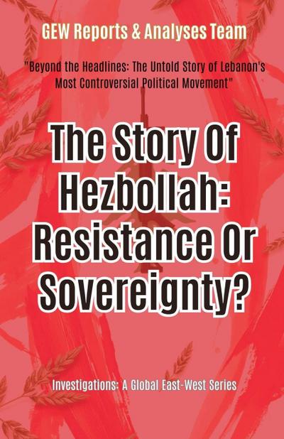 The Story Of Hezbollah