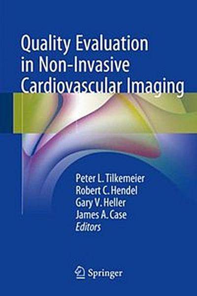 Quality Evaluation in Non-Invasive Cardiovascular Imaging