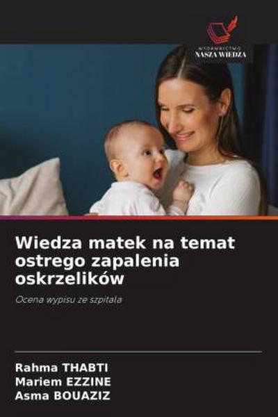 Wiedza matek na temat ostrego zapalenia oskrzelików