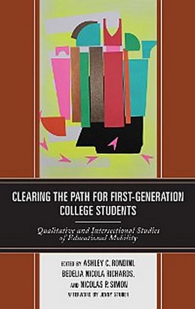 Clearing the Path for First-Generation College Students