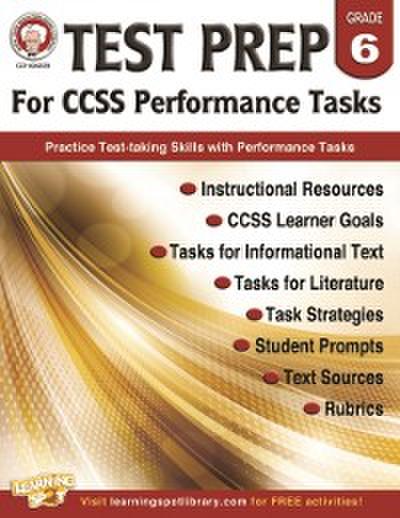 Test Prep for CCSS Performance Tasks, Grade 6