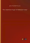 The American Type of Isthmian Canal