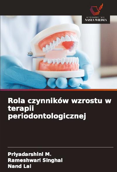 Rola czynników wzrostu w terapii periodontologicznej