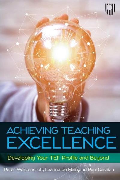 Achieving Teaching Experience: Developing Your TEF Profile and Beyond