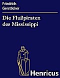 Die Flußpiraten des Mississippi