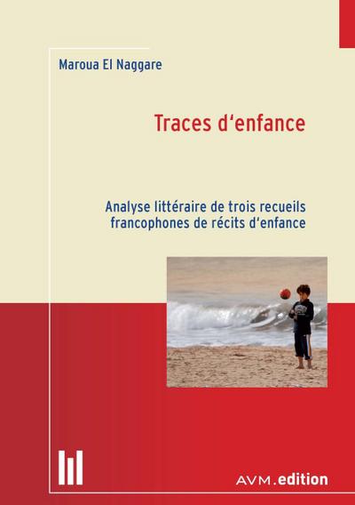Traces d’enfance