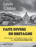 Faits divers en Bretagne - Volume 4
