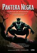 Pantera Negra: contos de Wakanda - Uma poderosa antologia de autores africanos