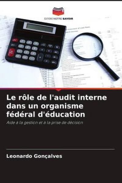 Le rôle de l’audit interne dans un organisme fédéral d’éducation