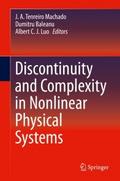 Discontinuity and Complexity in Nonlinear Physical