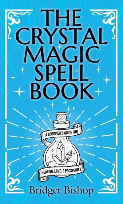 The Crystal Magic Spell Book