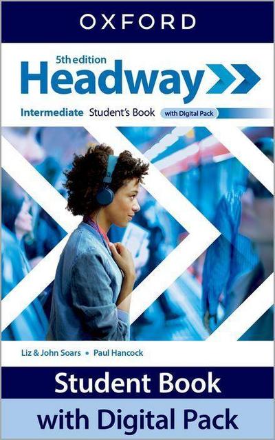 Headway: Intermediate: Student’s Book with Digital Pack