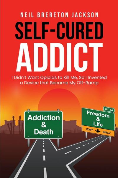 Self-Cured Addict