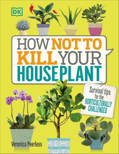 How Not to Kill Your House Plant