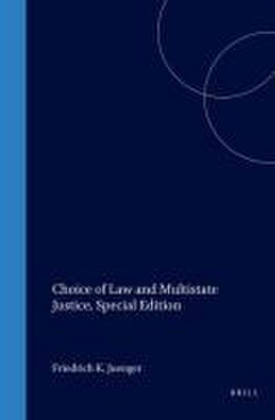 CHOICE OF LAW & MULTISTATE JUS
