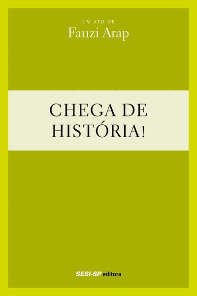 Fauzi Arap - Chega de história