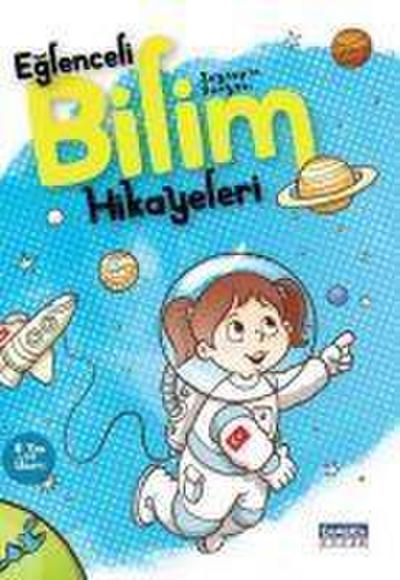 Zeynepin Dünyasi - Eglenceli Bilim Hikayeleri