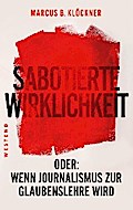 Sabotierte Wirklichkeit