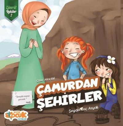 Camurdan Sehirler - Zümrüt Öyküler 2