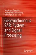 Geosynchronous SAR: System and Signal Processing
