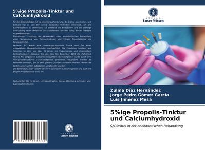 5%ige Propolis-Tinktur und Calciumhydroxid