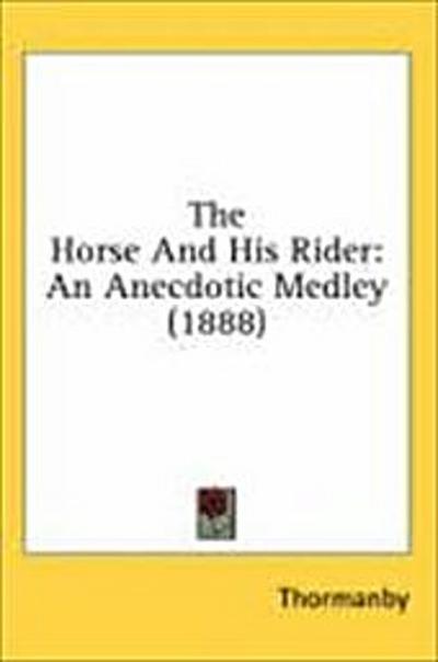 The Horse And His Rider