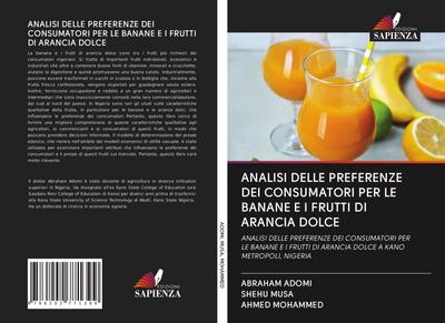 ANALISI DELLE PREFERENZE DEI CONSUMATORI PER LE BANANE E I FRUTTI DI ARANCIA DOLCE
