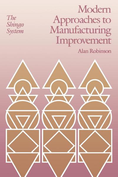 Modern Approaches to Manufacturing Improvement