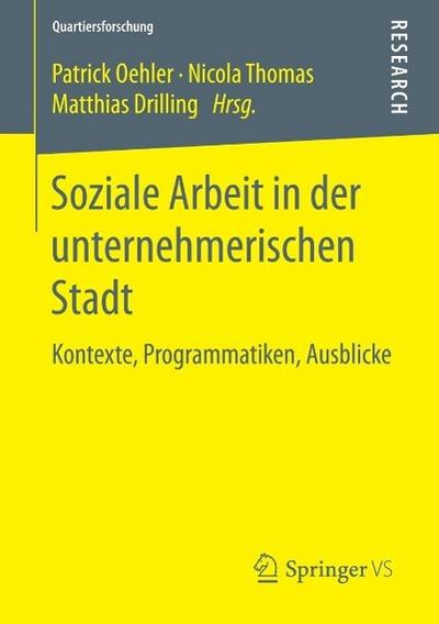 Soziale Arbeit in der unternehmerischen Stadt