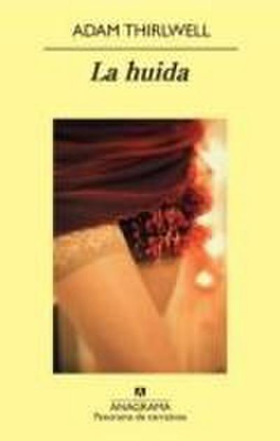 La huida : una novela en cinco partes