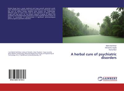 A herbal cure of psychiatric disorders