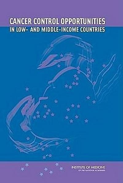 Cancer Control Opportunities in Low- And Middle-Income Countries