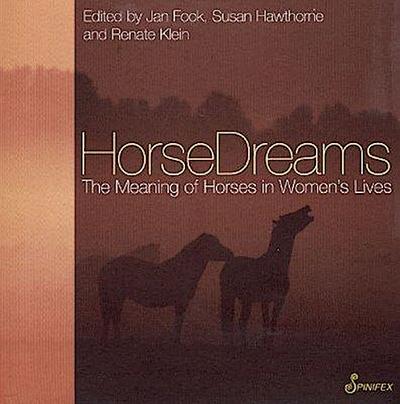 HorseDreams: The Meaning of Horses in Women’s Lives