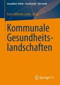 Kommunale Gesundheitslandschaften