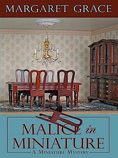Malice in Miniature