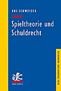 Spieltheorie und Schuldrecht