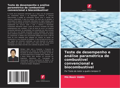 Teste de desempenho e análise paramétrica de combustível convencional e biocombustível