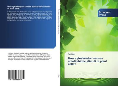 How cytoskeleton senses abiotic/biotic stimuli in plant cells?