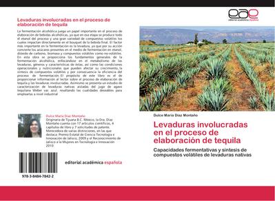 Levaduras involucradas en el proceso de elaboración de tequila