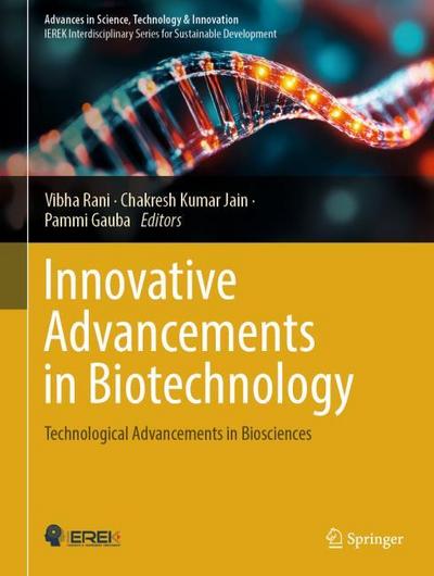 Innovative Advancements in Biotechnology