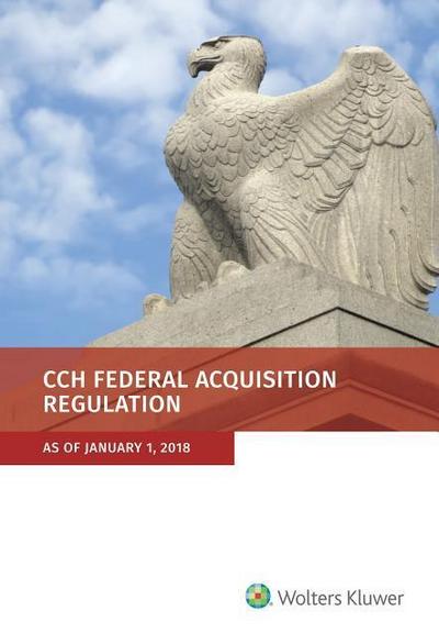 Federal Acquisition Regulation (Far): As of January 1, 2018
