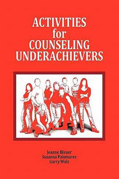 Activities for Counseling Underachievers