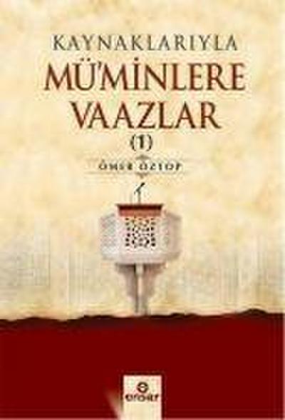 Kaynaklariyla Müminlere Vaazlar 1