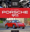 Classic Porsche 911 Buyer’s Guide 1965-1998