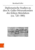 Diplomatische Studien zu den St. Galler Privaturku