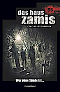 Das Haus Zamis 55 - Wer ohne Sünde ist ...