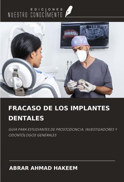 FRACASO DE LOS IMPLANTES DENTALES
