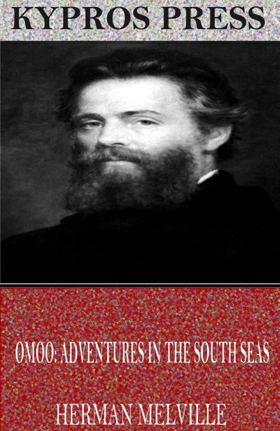 Omoo: Adventures in the South Seas